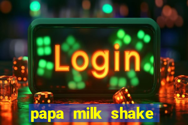 papa milk shake click jogos